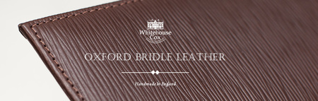 OXFORD BRIDLE LEATHER COLLECTION